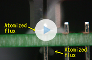 Slow motion for atomized flux (for through-hole)